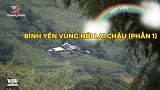 Bình yên vùng núi Lai Châu (phần 1)