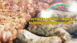 Thịt xiên nướng - Món ăn đường phố quen thuộc
