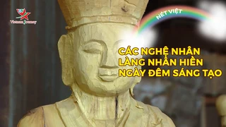 Các nghệ nhân làng Nhân Hiền ngày đêm sáng tạo