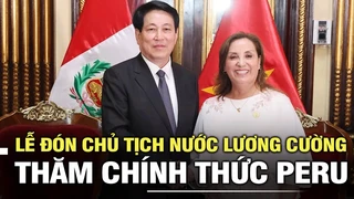 Lễ đón Chủ tịch nước Lương Cường thăm chính thức Peru