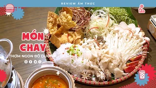 Món Chay - Review Ẩm thực