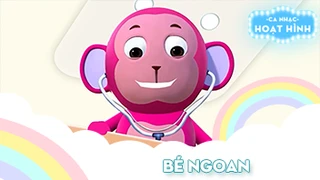 Ca khúc Bé ngoan (1)