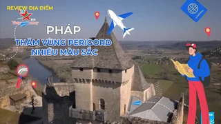 Thăm vùng Perigord nhiều màu sắc