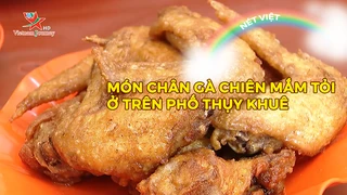 Món chân gà chiên mắm tỏi ở trên phố Thụy Khuê
