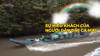 Sự hiếu khách của người dân đất Cà Mau