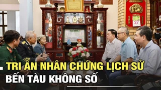 Tri ân nhân chứng lịch sử bến tàu Không số