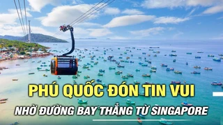 Phú Quốc đón tin vui nhờ đường bay thẳng từ Singapore