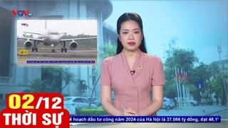 Bản tin sáng ngày 2/12 | Tin tức thời sự mới nhất hôm nay | VOV