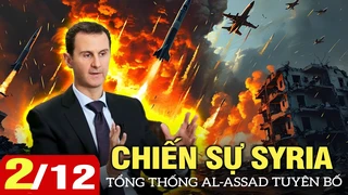Toàn cảnh Quốc Tế ngày 2/12: Tổng thống Al-Assad tuyên bố sẽ bảo vệ toàn vẹn lãnh thổ