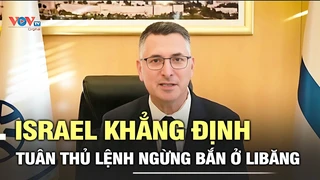 Israel khẳng định tuân thủ lệnh ngừng bắn ở Li Băng