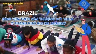 Bình yên trên sân thượng với yoga ở thành phố Rio de Janeiro