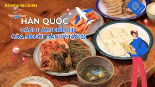Cách làm kim chi của người Hàn (phần 2)