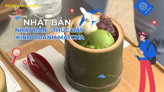 Nhật Bản - Thúc đẩy kinh doanh matcha