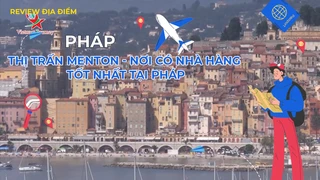 Thị trấn Menton - Nơi có nhà hàng tốt nhất tại Pháp
