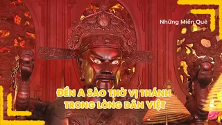 Đền A Sào thờ vị thánh trong lòng dân Việt