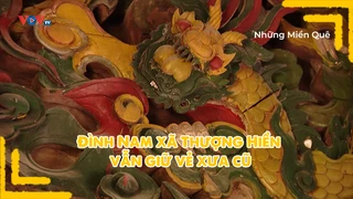 Đình Nam xã Thượng Hiền vẫn giữ vẻ xưa cũ