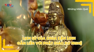 Lịch sử của chùa Cần Linh gắn liền với phật giáo xứ Nghệ