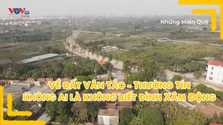 Về đất Vân Tảo - Thường Tín, không ai là không biết đình Xâm Động