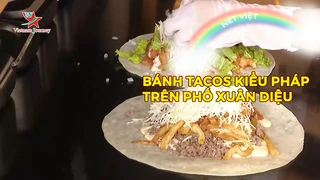 Bánh Tacos kiểu Pháp trên phố Xuân Diệu