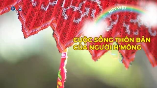 Cuộc sống thôn bản của người H'Mông