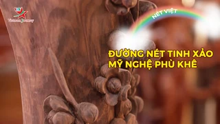 Đường nét tinh xảo mỹ nghệ Phù Khê