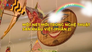 Một nét mới trong nghệ thuật sân khấu Việt (phần 2)