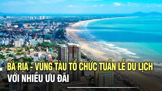 Bà Rịa - Vũng Tàu tổ chức tuần lễ du lịch với nhiều ưu đãi