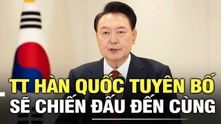 Tổng thống Hàn Quốc tuyên bố sẽ chiến đấu đến cùng