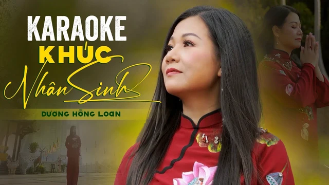 Karaoke Khúc Nhân Sinh - Dương Hồng Loan