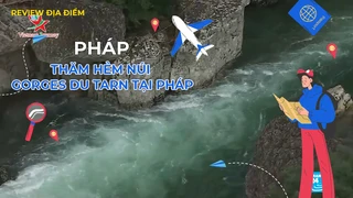 Thăm hẻm núi Gorges du Tarn tại Pháp