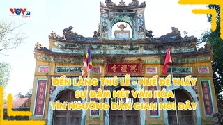Đến làng Thủ Lễ - Huế để thấy sự đậm nét văn hóa tín ngưỡng dân gian nơi đây
