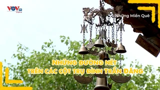 Những đường nét trên các cột trụ đình Trần Đăng