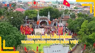 Thánh mẫu Liễu Hạnh trong lòng người dân Việt