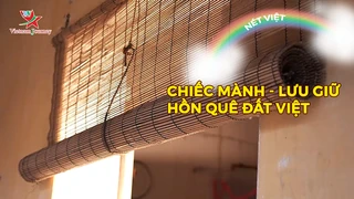 Chiếc mành - Lưu giữ hồn quê đất Việt