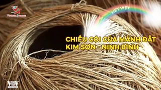 Chiếu cói của mảnh đất Kim Sơn - Ninh Bình
