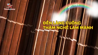 Đến làng Cuông thăm nghề làm mành