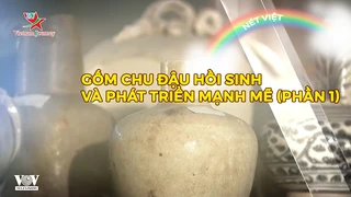 Gốm Chu Đậu hồi sinh và phát triển mạnh mẽ (phần 1)