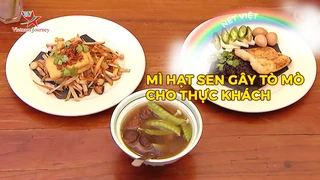 Mì hạt sen gây tò mò cho thực khách