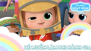 Ca khúc Bé muốn làm phi hành gia