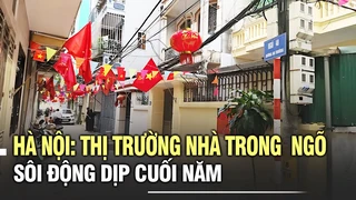 Hà Nội: Thị trường nhà trong ngõ sôi động dịp cuối năm
