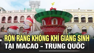 Rộn ràng không khí Giáng Sinh tại Ma Cao - Trung Quốc
