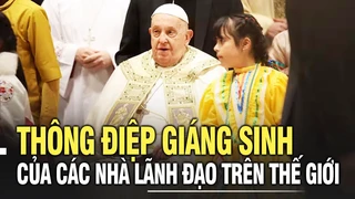 Thông điệp Giáng Sinh của các nhà lãnh đạo trên thế giới