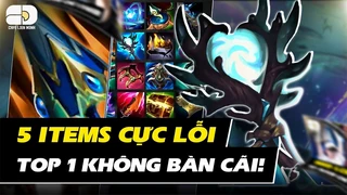 Top 5 trang bị mới đang hủy diệt mùa giải 2024 - Top 1 không bàn cãi