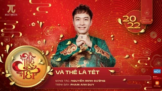 Và Thế Là Tết - Phạm Anh Duy