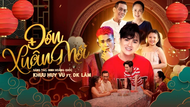 Đón Xuân Mới - Khưu Huy Vũ - DK Lâm