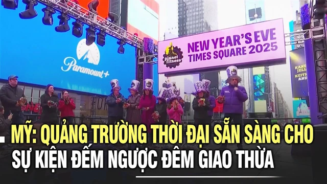 Mỹ: Quảng trường Thời Đại sẵn sàng cho sự kiện đếm ngược đêm Giao Thừa