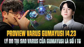 Lý Do Tại Sao Varus Của Gumayusi Là Số 1 Thế Giới