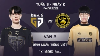 [24.06.2021] GEN vs LSB - Ván 2 - Bình Luận Tiếng Việt - LCK Mùa Hè 2021