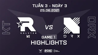 [Highlights] KT vs DRX - Ván 1 - Tuần 3 Ngày 3 - LCK Mùa Hè 2021