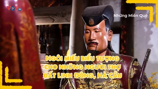 Ngôi miếu biểu tượng cho những người thợ đất Linh Đông, Hà Cầu